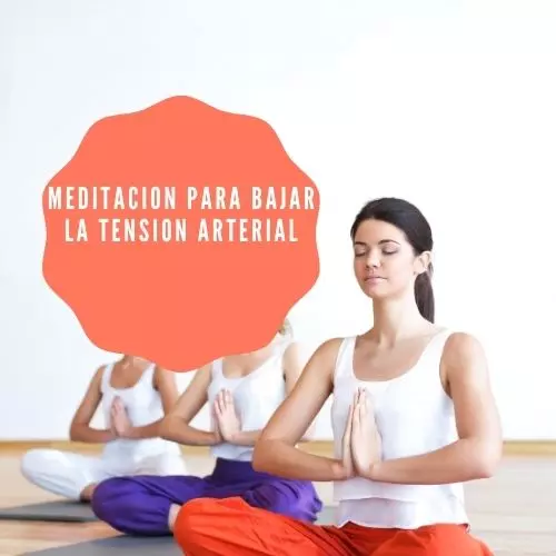 Meditacion Para Bajar La Tension Arterial [2023]