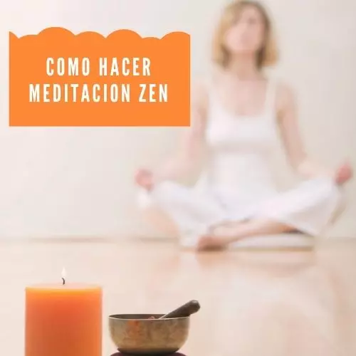 Como Hacer Meditacion Zen