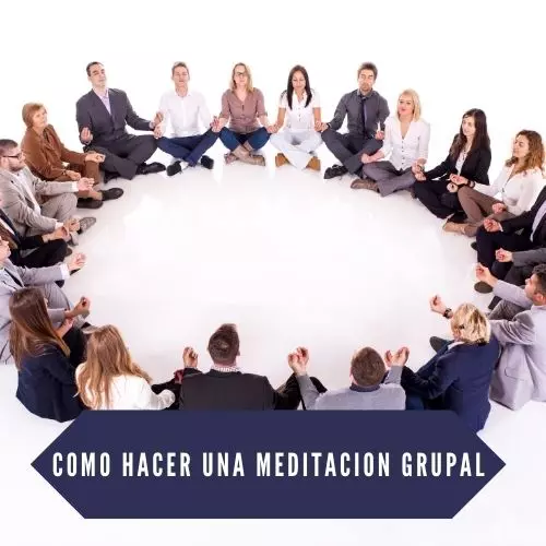 Como Hacer Una Meditacion Grupal [2023]